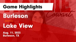 Burleson  vs Lake View  Game Highlights - Aug. 11, 2023