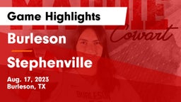 Burleson  vs Stephenville  Game Highlights - Aug. 17, 2023