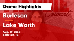 Burleson  vs Lake Worth  Game Highlights - Aug. 18, 2023