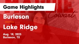 Burleson  vs Lake Ridge  Game Highlights - Aug. 18, 2023