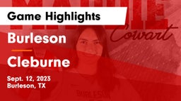 Burleson  vs Cleburne  Game Highlights - Sept. 12, 2023