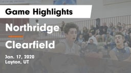 Northridge  vs Clearfield  Game Highlights - Jan. 17, 2020