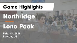 Northridge  vs Lone Peak  Game Highlights - Feb. 19, 2020