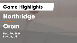 Northridge  vs Orem  Game Highlights - Dec. 28, 2020