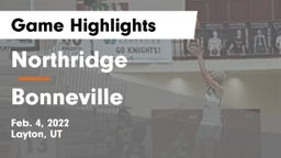 Northridge  vs Bonneville  Game Highlights - Feb. 4, 2022