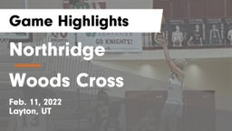 Northridge  vs Woods Cross  Game Highlights - Feb. 11, 2022