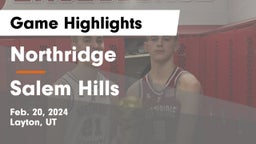 Northridge  vs Salem Hills  Game Highlights - Feb. 20, 2024