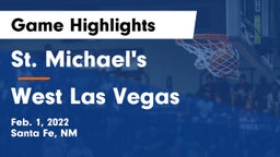St. Michael's  vs West Las Vegas  Game Highlights - Feb. 1, 2022