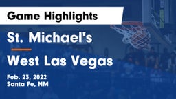 St. Michael's  vs West Las Vegas  Game Highlights - Feb. 23, 2022