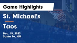 St. Michael's  vs Taos  Game Highlights - Dec. 15, 2023