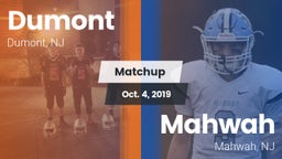 Matchup: Dumont  vs. Mahwah  2019