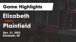 Elizabeth  vs Plainfield  Game Highlights - Dec. 21, 2023