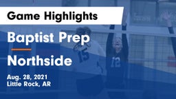 Baptist Prep  vs Northside  Game Highlights - Aug. 28, 2021