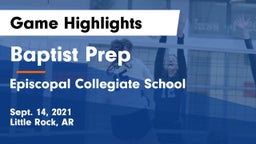 Baptist Prep  vs Episcopal Collegiate School Game Highlights - Sept. 14, 2021