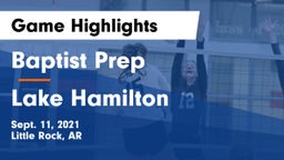 Baptist Prep  vs Lake Hamilton  Game Highlights - Sept. 11, 2021