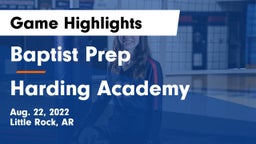 Baptist Prep  vs Harding Academy  Game Highlights - Aug. 22, 2022
