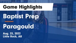 Baptist Prep  vs Paragould  Game Highlights - Aug. 23, 2022