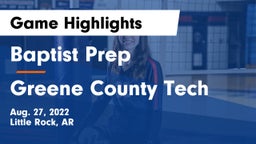 Baptist Prep  vs Greene County Tech  Game Highlights - Aug. 27, 2022
