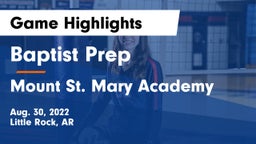 Baptist Prep  vs Mount St. Mary Academy Game Highlights - Aug. 30, 2022