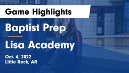 Baptist Prep  vs Lisa Academy Game Highlights - Oct. 4, 2022