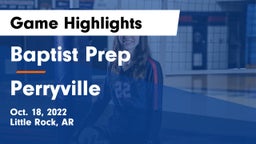 Baptist Prep  vs Perryville  Game Highlights - Oct. 18, 2022