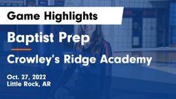 Baptist Prep  vs Crowley’s Ridge Academy Game Highlights - Oct. 27, 2022