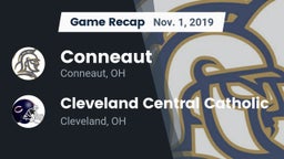 Recap: Conneaut  vs. Cleveland Central Catholic 2019