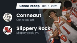 Recap: Conneaut  vs. Slippery Rock  2021