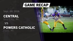 Recap: Central  vs. Powers Catholic  2016