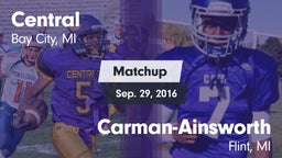 Matchup: Central  vs.  Carman-Ainsworth   2016
