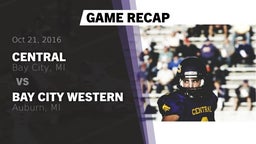 Recap: Central  vs. Bay City Western  2016