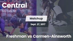 Matchup: Central  vs. Freshman vs Carmen-Ainsworth 2017