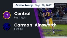 Recap: Central  vs.  Carman-Ainsworth   2017