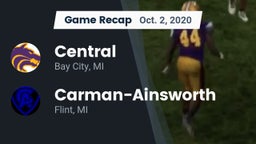 Recap: Central  vs.  Carman-Ainsworth   2020