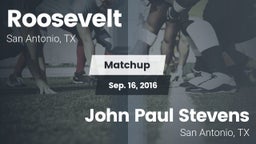 Matchup: Roosevelt High vs. John Paul Stevens  2016