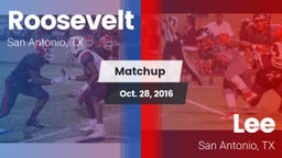 Matchup: Roosevelt High vs. Lee  2016