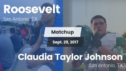 Matchup: Roosevelt High vs. Claudia Taylor Johnson 2017