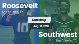Matchup: Roosevelt High vs. Southwest  2018
