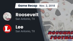 Recap: Roosevelt  vs. Lee  2018