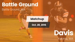 Matchup: Battle Ground High vs. Davis  2016