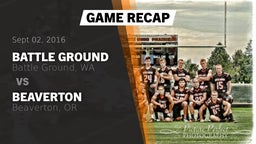 Recap: Battle Ground  vs. Beaverton  2016