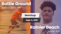 Matchup: Battle Ground High vs. Rainier Beach  2018