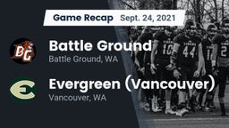 Recap: Battle Ground  vs. Evergreen  (Vancouver) 2021