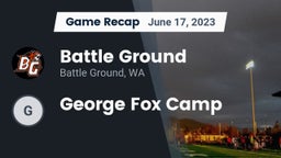 Recap: Battle Ground  vs. George Fox Camp 2023