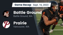 Recap: Battle Ground  vs. Prairie  2023