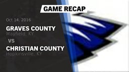 Recap: Graves County  vs. Christian County  2016