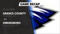 Recap: Graves County  vs. Owensboro  2016