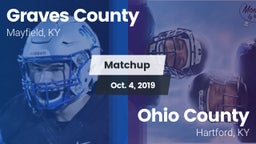 Matchup: Graves County High vs. Ohio County  2019