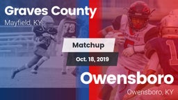 Matchup: Graves County High vs. Owensboro  2019