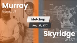 Matchup: Murray  vs. Skyridge  2017